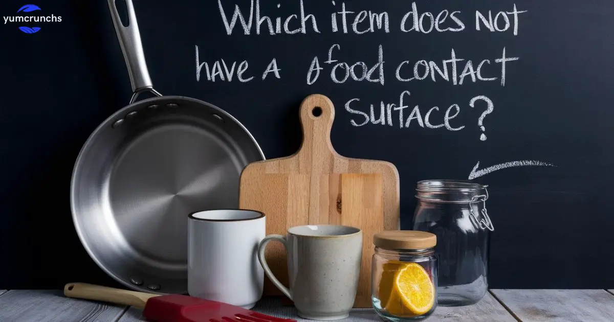 Which Item Does Not Have a Food Contact Surface
